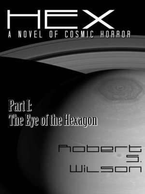 cover image of Hex a Novel of Cosmic Horror Part I